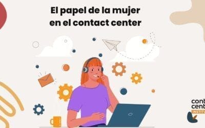 El papel de la mujer en el contact center